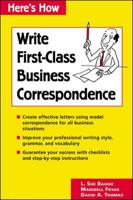 Here's How: Write First-Class Business Correspondence (Here's How) 0844234052 Book Cover