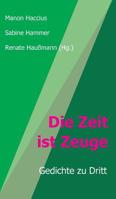 Die Zeit ist Zeuge (German Edition) 3748273428 Book Cover