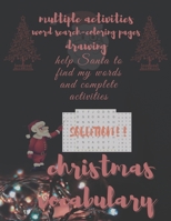 Multiple Activities, Word Search - Coloring Pages - Drawing: Word Search Book, Coloring Book..., 8.5×11, Christmas Vocabulary, Making Kids Enjoying In B08RGYNTD1 Book Cover