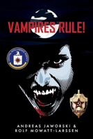Vampires Rule! 166782161X Book Cover