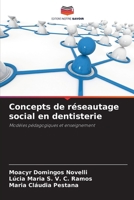 Concepts de réseautage social en dentisterie: Modèles pédagogiques et enseignement (French Edition) 6208687144 Book Cover