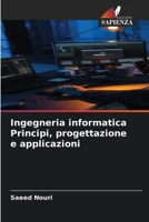 Ingegneria informatica Principi, progettazione e applicazioni (Italian Edition) 6209005047 Book Cover