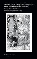 Strange sons, dangerous daughters: Four Branches of the Mabinogi 1918628033 Book Cover