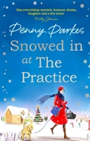 Snowed in at the practice 1471164039 Book Cover