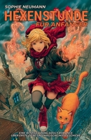 Hexenstunde für Anfänger: Eine witzige Young Adult Romance über erste Liebe und magische Missgeschicke (German Edition) B0FF1FF27M Book Cover