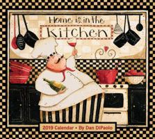 Home Is in the Kitchen 2019 Deluxe Wall Calendar 1449491626 Book Cover