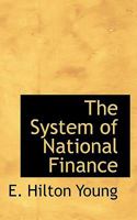 The System of National Finance 1017929971 Book Cover