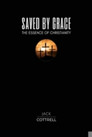 Saved by Grace: The Essence of Christianity 1976552273 Book Cover
