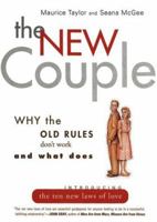 The New Couple: Why the Old Rules Don't Work and What Does 0062516337 Book Cover