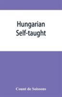 Hungarian self-taught, by the natural method with phonetic pronunciation 9353864887 Book Cover