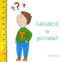 GRANDE o piccolo? B09QFJ4CHR Book Cover