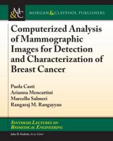 Computerized Analysis of Mammographic Images for Detection and Characterization of Breast Cancer 3031005368 Book Cover