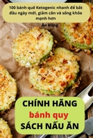 Ch�nh H�ng B�nh Quy S�ch NẤu Ăn 1805429809 Book Cover