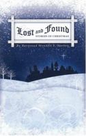 Lost and Found 0985834099 Book Cover