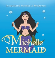 Michelle Mermaid 1984578065 Book Cover