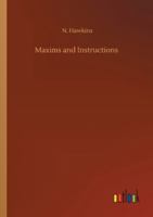 Maxims and Instructions 3752349891 Book Cover