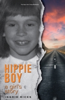 Hippie Boy: A Girl's Story 0425274004 Book Cover