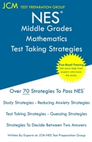 NES Middle Grades Mathematics - Test Taking Strategies 1647682150 Book Cover