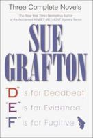 Sue Grafton DEF Gift Collection: "D" Is for Deadbeat, "E" Is for Evidence, "F" Is for Fugitive