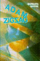 Adam Zigzag 0385311729 Book Cover