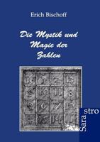 Die Mystik und Magie der Zahlen: Arithmetische Kabbalah 3943233499 Book Cover