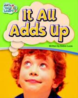 It All Adds Up/Day with Aunt Eva, Citizenship: Student Reader Grade 2 (Pair-It Books) 1419006290 Book Cover