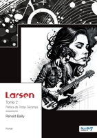 Larsen - Tome 2: Préface de Tristan Décamps B0CX8CCBJW Book Cover