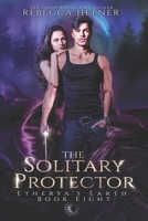 The Solitary Protector 1953471676 Book Cover