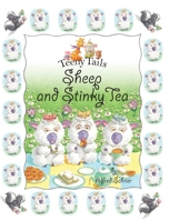Sheep and Stinky Tea 1087997860 Book Cover
