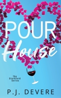 Pour House: The Starkford Series 1732211949 Book Cover