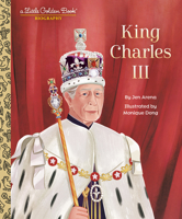 King Charles III: A Little Golden Book Biography 0593706439 Book Cover