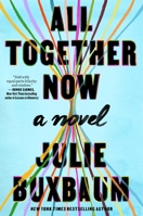 All Together Now: A Novel 1668266393 Book Cover
