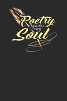 Poetry Ignites the Soul: 6x9 Lined Journal paper, Perfect for writing poetry, music, or even a screen play. 1710094672 Book Cover