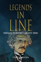 Legends in Line - Volume 1: Portraits of history’s greatest minds B0H4R2PZ75 Book Cover