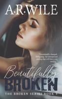 Beautifully Broken 1989324037 Book Cover