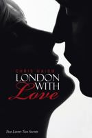 LONDON WITH LOVE 1483451550 Book Cover