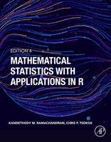 Mathematical Statistics with Applications in R 0443275483 Book Cover
