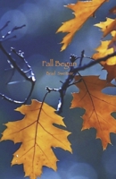 Fall Begun B0F2LW2KXC Book Cover