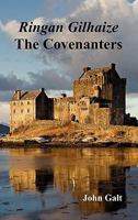 Ringan Gilhaize: or The Covenanters 1532722869 Book Cover