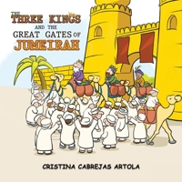 The Three Kings and The Great Gates of Jumeirah 9948357396 Book Cover