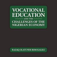 Vocational Education and the Challenges of the Nigerian Economy 1438991916 Book Cover