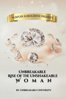 Unbreakable Rise of the Unshakeable Woman B0FMP892CS Book Cover