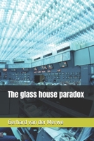 The glass house paradox B0G6TJWKRJ Book Cover