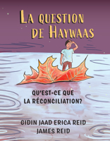 La Question de Haywaas: Qu?est-ce que la réconciliation? (French Edition) 1068868694 Book Cover