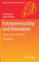 Entrepreneurship and Innovation: Theory, Practice and Context 9811394113 Book Cover