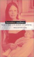 Homeless Mothers: Face to Face with Women and Poverty 0816632820 Book Cover