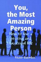 You, the Most Amazing Person 1365335909 Book Cover