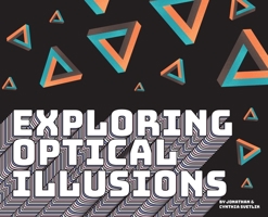 Exploring Optical Illusions B0GGXZVYG7 Book Cover