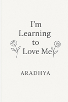 i am learning too love me: story and poetry book B0FKLYMMVT Book Cover