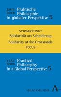 Jahrbuch Praktische Philosophie in globaler Perspektive 5. SCHWERPUNKT Solidarität am Scheideweg 3495462058 Book Cover